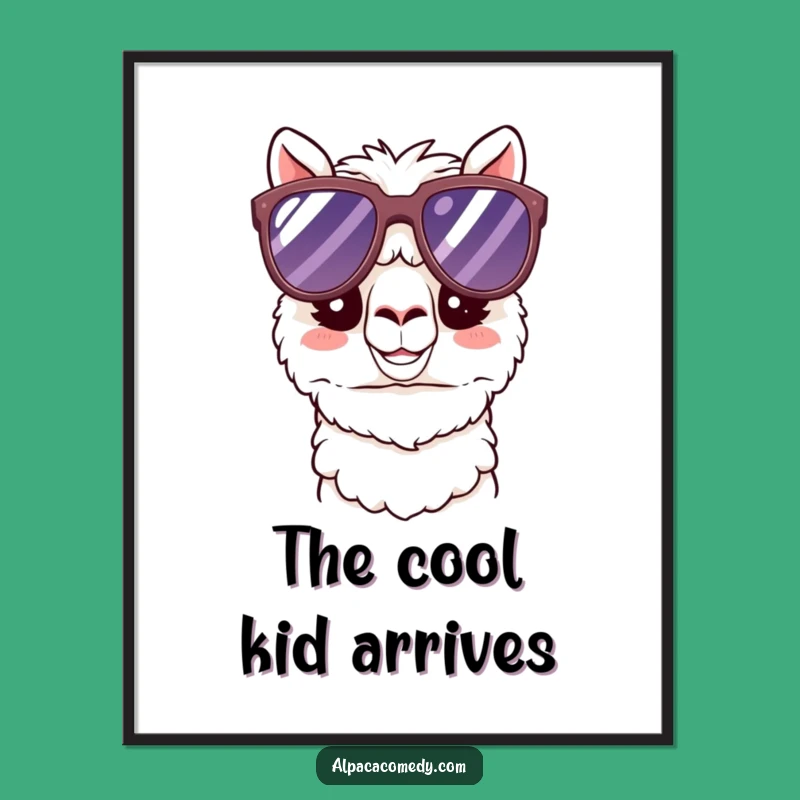 Funny Kawaii Alpaca Sunglasses Poster - Cool Happy Vibes, Adorable Humorous Art