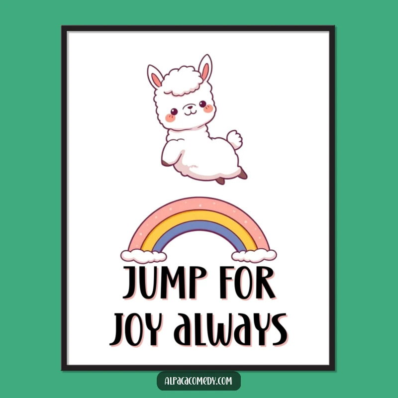 Funny Kawaii Alpaca Rainbow Jump Poster - Joyful Art, Adorable Humorous Decor