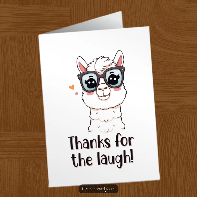 Funny Free Printable Thank You Card: alpaca in large comedy glasses delivers a joke with a playful wink.